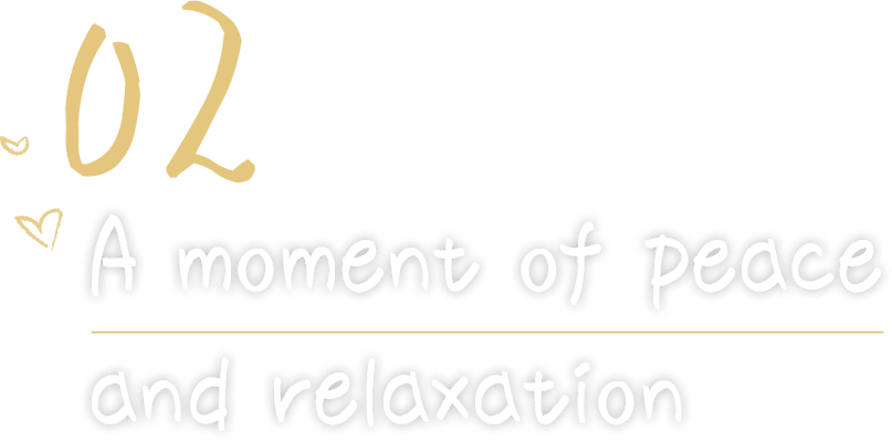 02 A moment of peace and relaxation